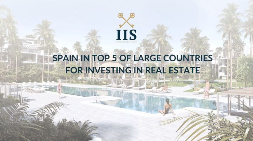 Spain in top 5 of large countries for investing in real estate
