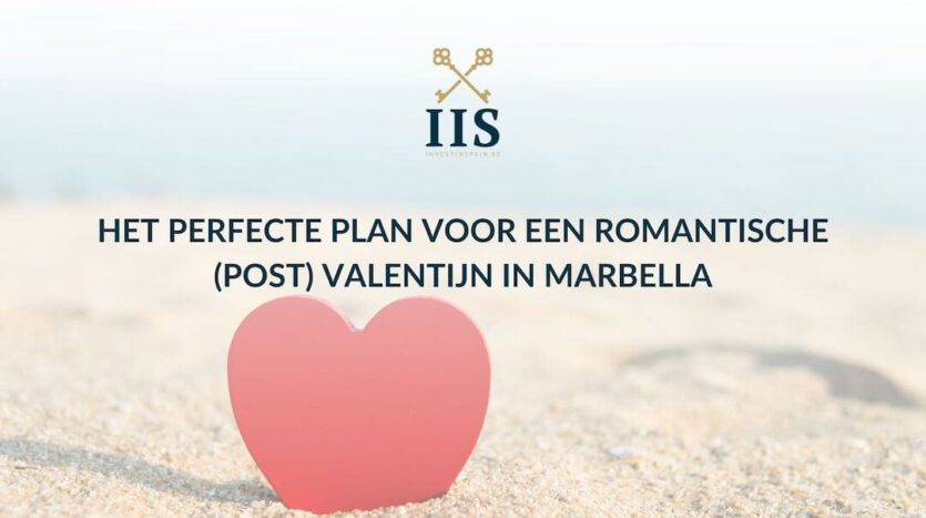Het perfecte plan voor een romantische post Valentijn in Marbella
